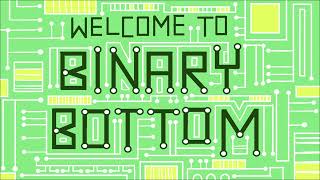 quotWelcome to Binary Bottomquot  Title Card Different Music [upl. by Jamill]