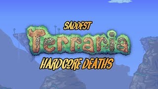 Top 10 Saddest Terraria Hardcore Deaths  PeanutButterGamer [upl. by Nellahs319]