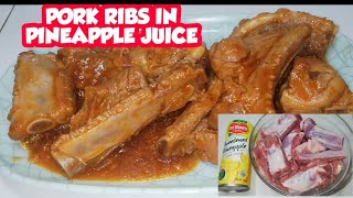 PORK RIBS IN PINEAPPLE JUICE  PORK RIBS RECIPE [upl. by Jacquenette]