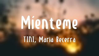 Míenteme  TINI Maria Becerra Lyrics Video [upl. by Akinyt]