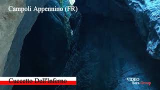 Campoli Appennino Cuccetto DellInferno nel Vallone Lacerno [upl. by Heid]