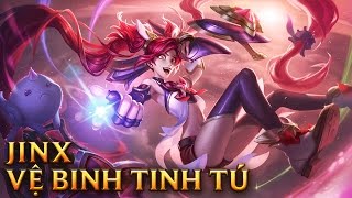 Jinx Vệ Binh Tinh Tú  Star Guardian Jinx  Skins lol [upl. by Yenetruoc]