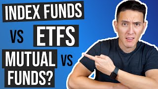 Index Funds vs ETFs vs Mutual Funds  Whats the Difference amp Which One You Should Choose [upl. by Ermine]