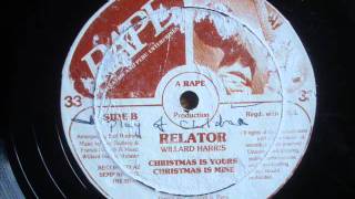 Relator Christmas Is Yours Christmas Is Mine [upl. by Bettye]