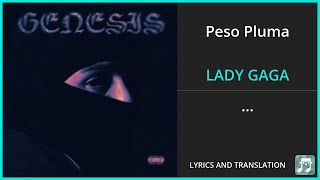 Peso Pluma  LADY GAGA Lyrics English Translation  ft Gabito Ballesteros Junior H  Spanish [upl. by Ader]