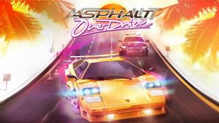 Asphalt Overdrive Soundtrack  King of the Streets [upl. by Holleran]