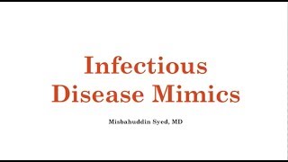 Infectious Diseases Mimics and Fever [upl. by Radmilla265]