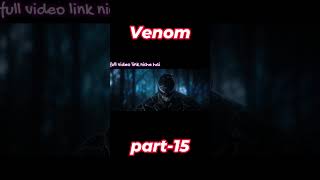 Venom 2018 full movioe explain in hindi  वेनम मूवी हिन्दी कहानी सार [upl. by Ranitta]