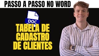 Como Fazer uma Tabela de Cadastro de Cliente no Word [upl. by Plate]