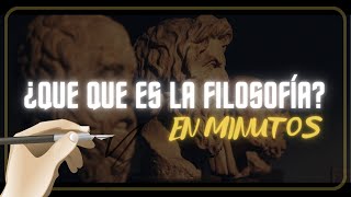 QUE ES LA FILOSOFÍA en 3 minutos [upl. by Odlanyar]