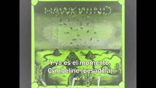 Hawkwind  Cymbaline Pink Floyd Cover Subtítulos español [upl. by Woolson]