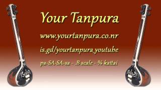 Your Tanpura  B Scale  075 kattai [upl. by Suired]