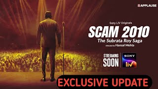 Scam 2010 Release Update  SonyLiv [upl. by Sirrad474]