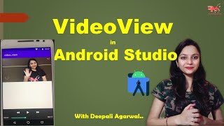 16 Embedding a Video in Android App  Android Studio  VideoView  Android Development Tutorial [upl. by Idnyc]