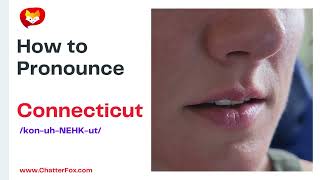 How to Pronounce Connecticut [upl. by Hardin]