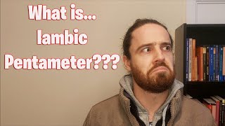 What is Iambic Pentameter [upl. by Nnylram]