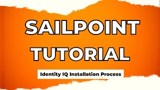 Sailpoint Identity IQ Installation process  Sailpoint Tutorial for beginners  Sailpoint Training [upl. by Melgar]