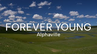 Alphaville  Forever Young Lyrics [upl. by Waldman]