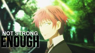 K Seven Stories Mikoto Suoh「AMV」 Not Strong Enough [upl. by Akila]