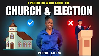 A Prophetic Word for the Church and Election [upl. by Canter]