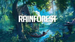 Rainforest  Chillstep Mix 2024 2 Hours [upl. by Woodford276]