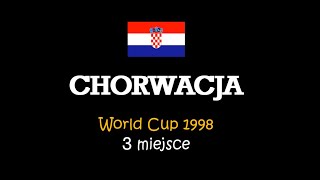 FIFA World Cup 1998 reprezentacja Chorwacji 3 miejsce [upl. by Rimma]