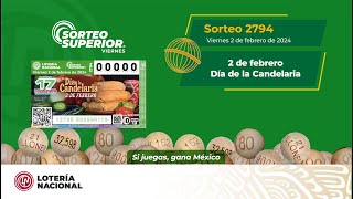 Sorteo Superior No 2794 quot Dia de la Candelaria 2 de Febreroquot [upl. by Maxey338]