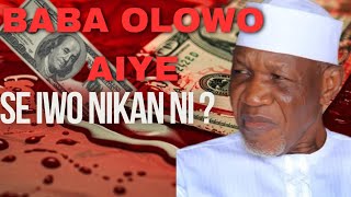 BABA OLOWO AIYE BY SHEIKH MUHYIDEEN AJANI BELLO BABA ONIWASI AGBAYE SULTHONIL WAAIZEEN [upl. by Strepphon]