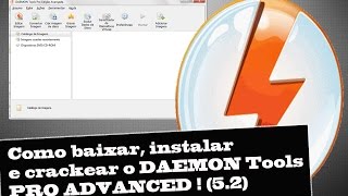 Como baixar instalar e crackear o DAEMON Tools PRO ADVANCED  52 [upl. by Frentz]