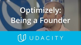 Optimizely Being a Founder  Validation  Product Design  Udacity [upl. by Airetas]