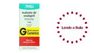 Maleato de Enalapril O QUE DEVO SABER ANTES DE USAR ESTE MEDICAMENTO ‐ lendoabula [upl. by Judenberg]