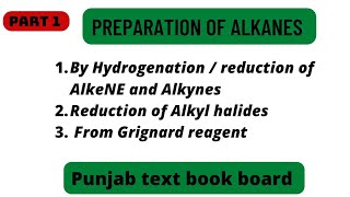 Preparation of Alkanes  Part 1  ALIPHATIC HYDROCARBONS aishaanjum1 [upl. by Ymmik]