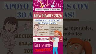 Conoce la beca pilares para mujeres de 30 años en adelante [upl. by Sucramad477]