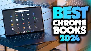 Best Chromebooks 2024 don’t buy one before watching this [upl. by Ennaihs]