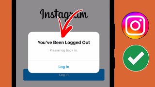 How to Fix Instagram Youve Been Logged Out Please log back in Problem 2024 [upl. by Eskil]