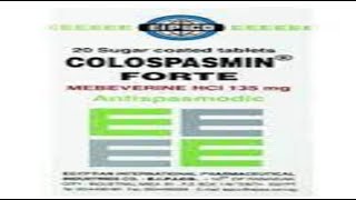 كولوسبازمين فورت أقراص لعلاج التقلصات والقولون Colospasmin Forte Tablets [upl. by Kip]