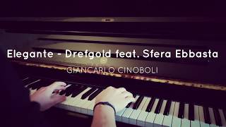 Elegante  Drefgold feat Sfera Ebbasta Piano Cover  SPARTITO [upl. by Ardiekal]