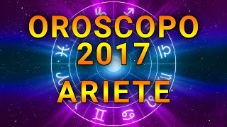 Oroscopo 2017 Ariete [upl. by Arrek]