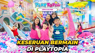 SERUNYA BERMAIN DI PLAYTOPIA LIPPO MALL PURI  JOVELYN MICHELLE FAMILY [upl. by Ariam586]