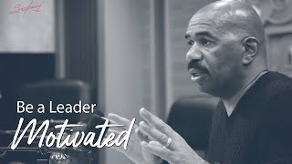 Be a Leader  Motivational Talks With Steve Harvey [upl. by Winnick]