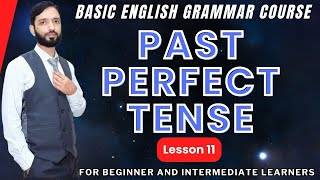 Basic English Grammar  Lesson 11  Past Perfect Tense UrduHindi [upl. by Simons]