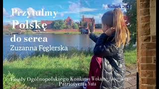 Zuzanna Fęglerska  Przytulmy Polskę do serca Malbork 2024 [upl. by Cummings871]