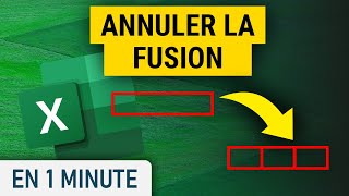 Annuler la fusion de cellules sur Excel [upl. by Yasmin]