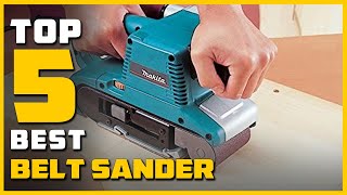 Best Belt Sander in 2024  Top 5 Belt Sanders Review [upl. by Woehick]