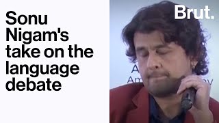 Sonu Nigam on the Hindi debate [upl. by Nertie]