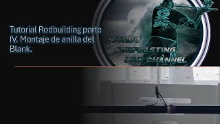 TUTORIAL04 ANILLADO DEL BLANK [upl. by Puiia521]