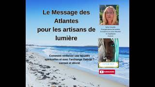 Important message du conseil Atlantekarmaénergiespiritualitémessagesguidance [upl. by Anniala]