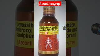 Ascoril ls syrup  shorts ytshorts smartpharmacist ascoril [upl. by Nalym808]