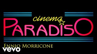 Ennio Morricone  Cinema Paradiso The Original Soundtrack High Quality Audio [upl. by Aihsem]