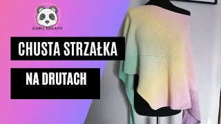 Chusta Strzałka na drutach 13 Easiest Knit Shawl for Beginners [upl. by Schatz990]